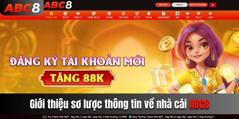 Giới thiệu sơ lược thông tin về nhà cái ABC8